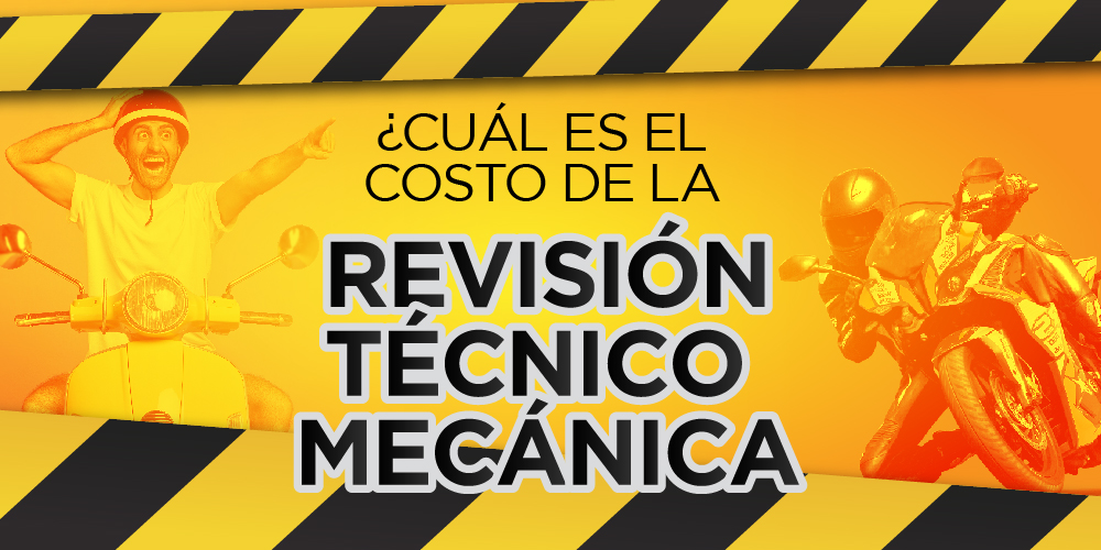 ¿Cuál es el costo de la revisión Técnico Mecánica de mi motocicleta?
